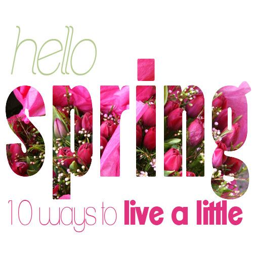 enjoy spring, spring inspiration, motivation, spring time, lifestyle