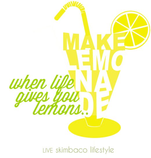 when life gives you lemons, make lemonade quote