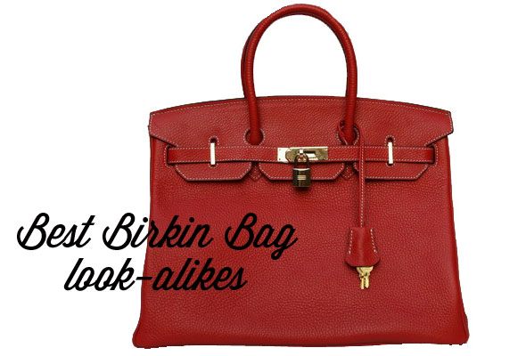 Fashion Friday: The Best Birkin Look-Alike Bags - Skimbaco Lifestyle | online magazine