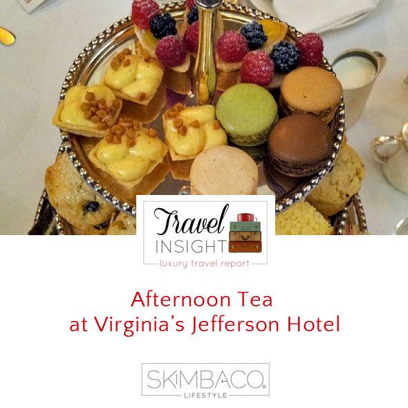 Afternoon Tea at Virginia’s Jefferson Hotel