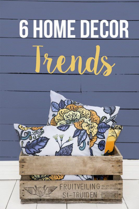 6 Home Decor Trends for fall and winter