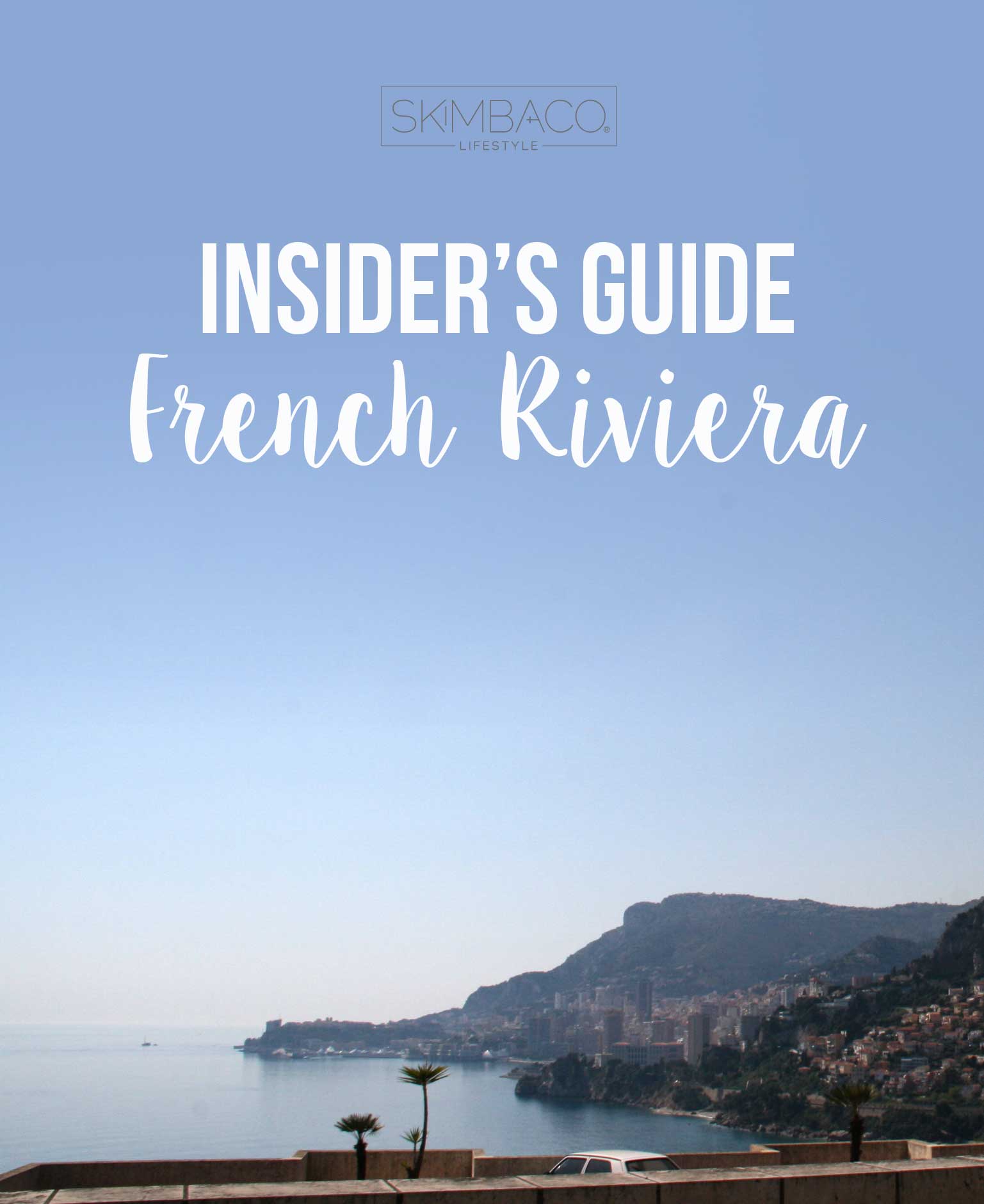Insider's Guide to French Riviera